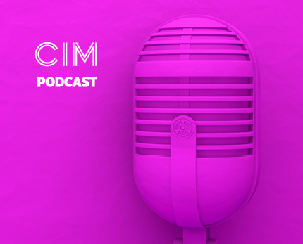 CIM Marketing Podcast - Episode 23: The magic of making mistakes