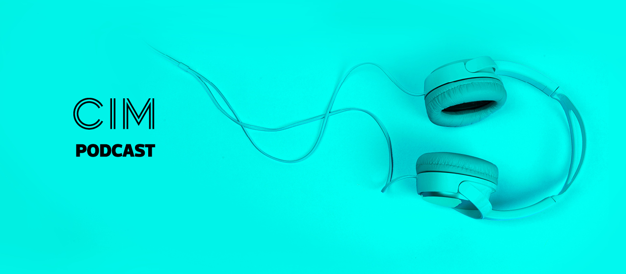 CIM Marketing Podcast - Episode 22: The shifting shape of marketing teams