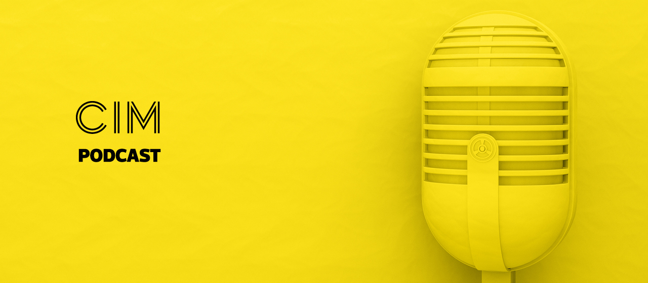 CIM Marketing Podcast - Episode 19: Brand, influencers and ethical consumption