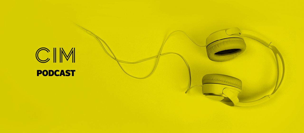 CIM Marketing Podcast - Episode 9: How to style social value