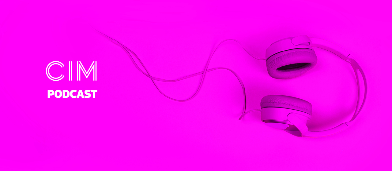 CIM Marketing Podcast - Episode 13: How to scale in strife